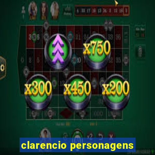 clarencio personagens